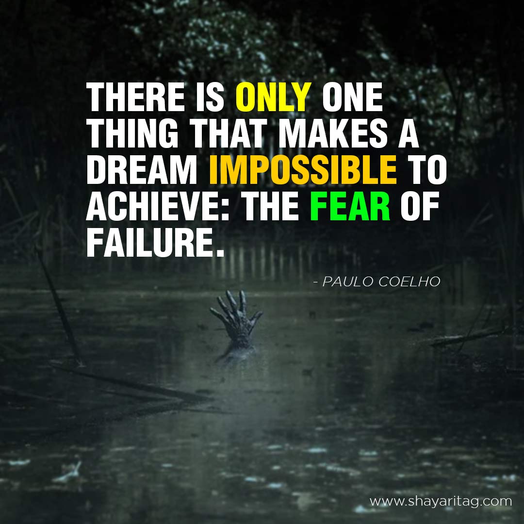 There is only one thing Paulo Coelho failure quotes in English with Images