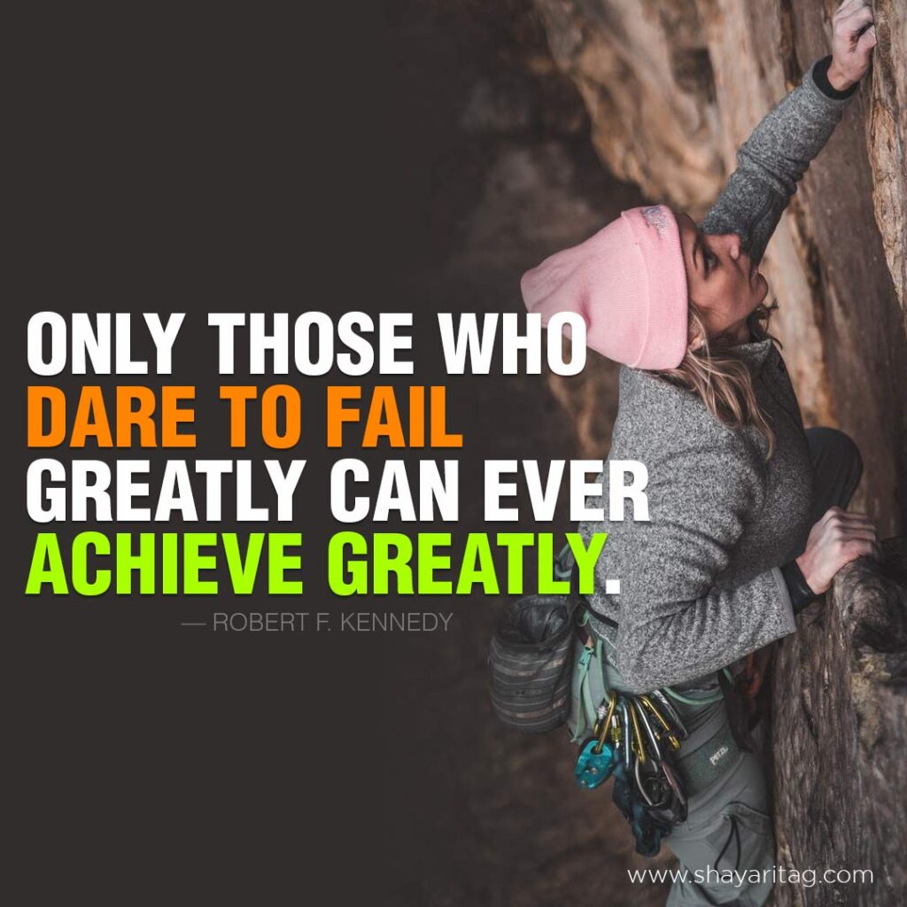 Only those who dare to fail | Motivational quotes in English with Images