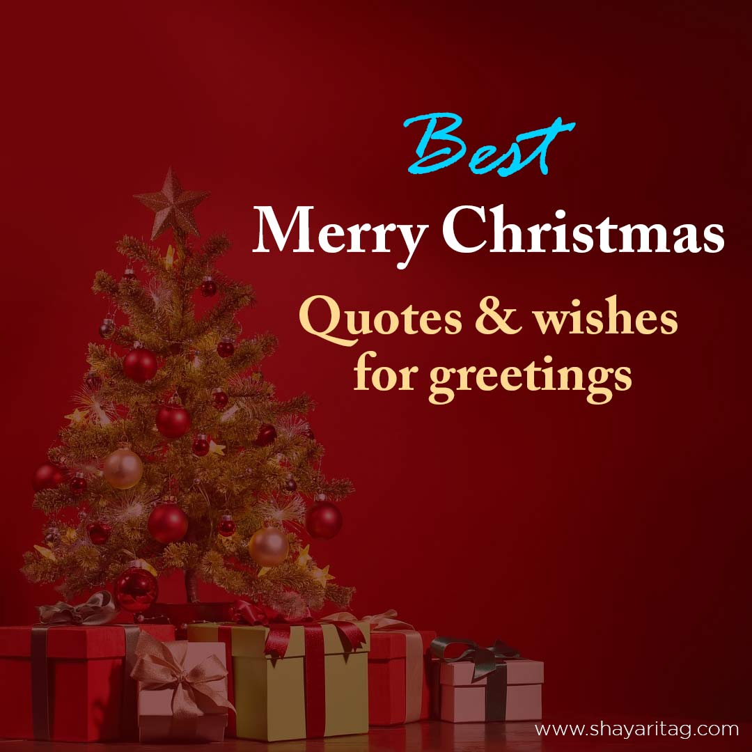 Best Merry Christmas quotes & wishes for greetings in English with images