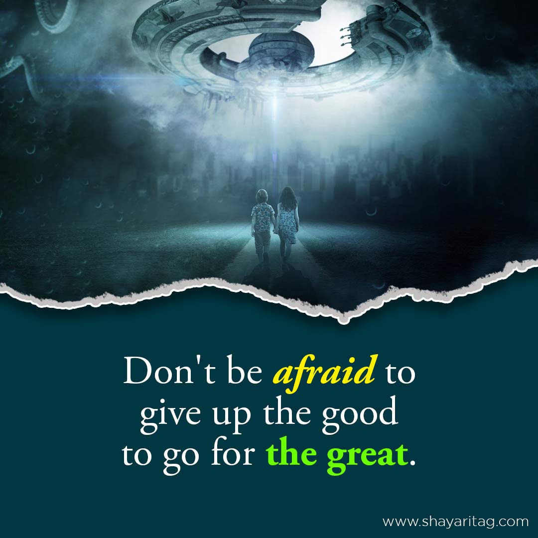 Don't be afraid to give up - Best Motivational Quotes & thoughts for successful life with image