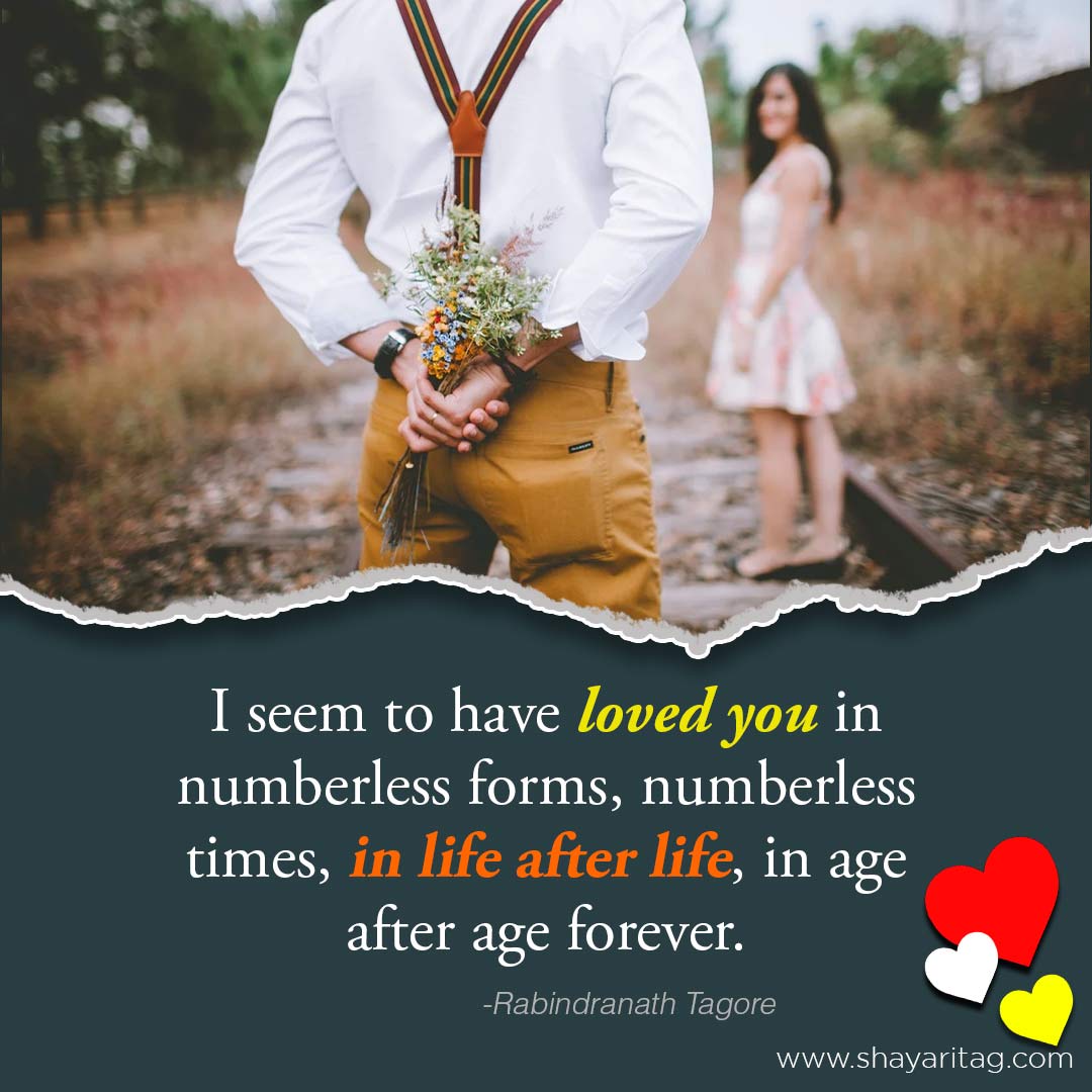 I seem to have loved you-Best romantic love quotes for girlfriends with images