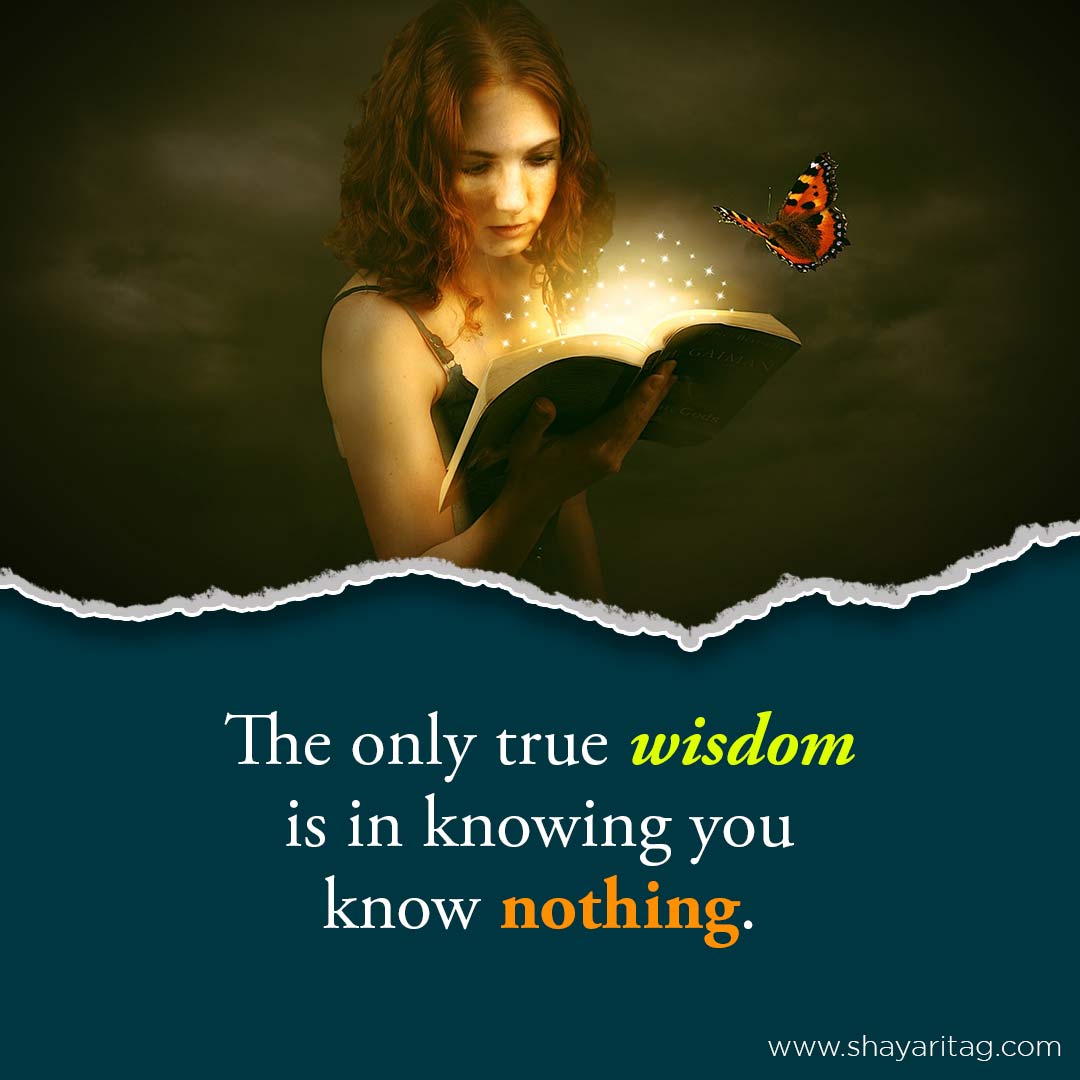 The only true wisdom is- Best Motivational Quotes & thoughts for successful life with image