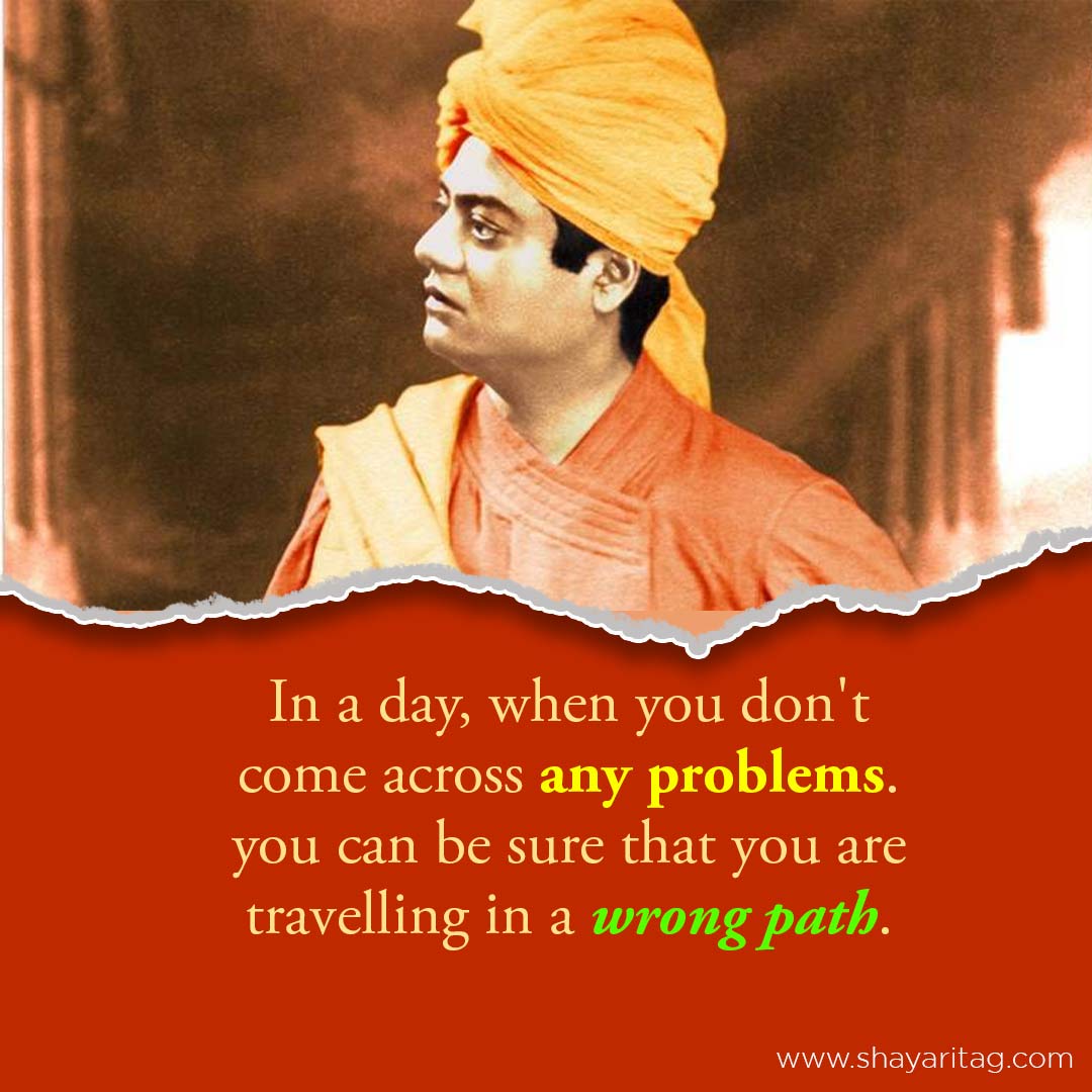 when you don't come across any problems-Swami Vivekananda Quotes & thoughts in English with images