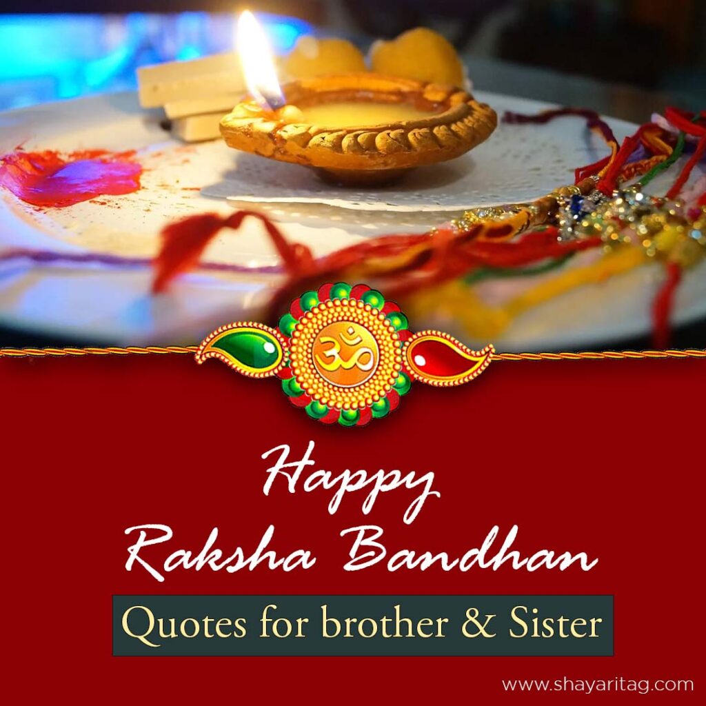 Best Happy Raksha Bandhan quotes for brother & Sister