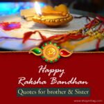 Best Happy Raksha Bandhan quotes for brother & Sister