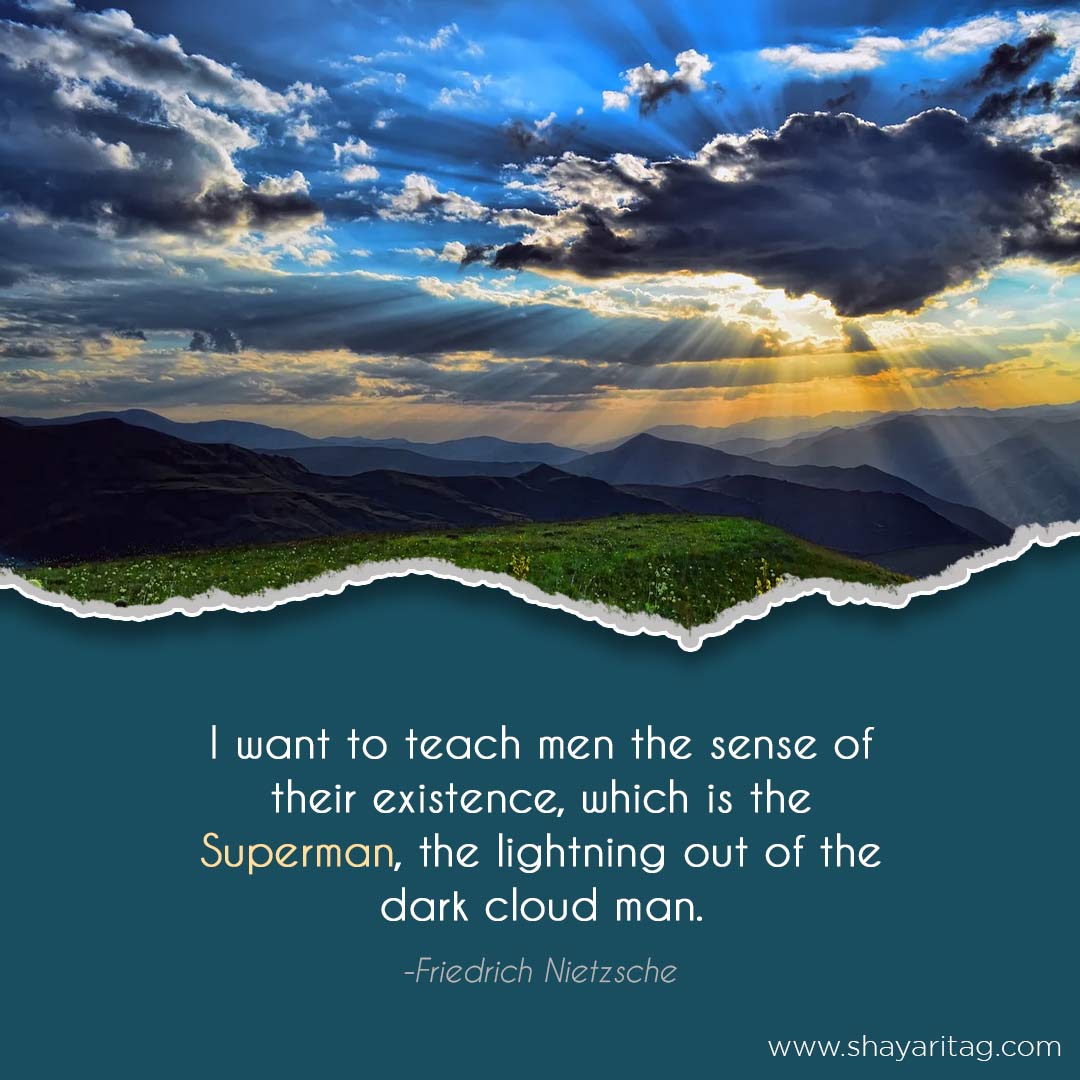 I want to teach men the sense of their existence-Best clouds quotes captions with images