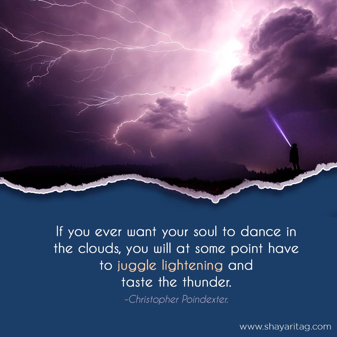 If you ever want your soul to dance in the clouds-Best clouds quotes captions with images