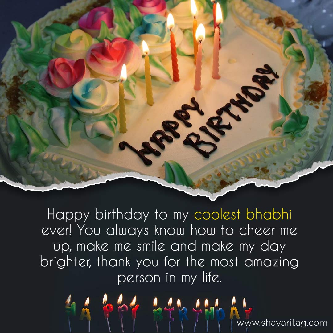my coolest bhabhi ever You always know-Best Happy birthday wishes for bhabhi with images