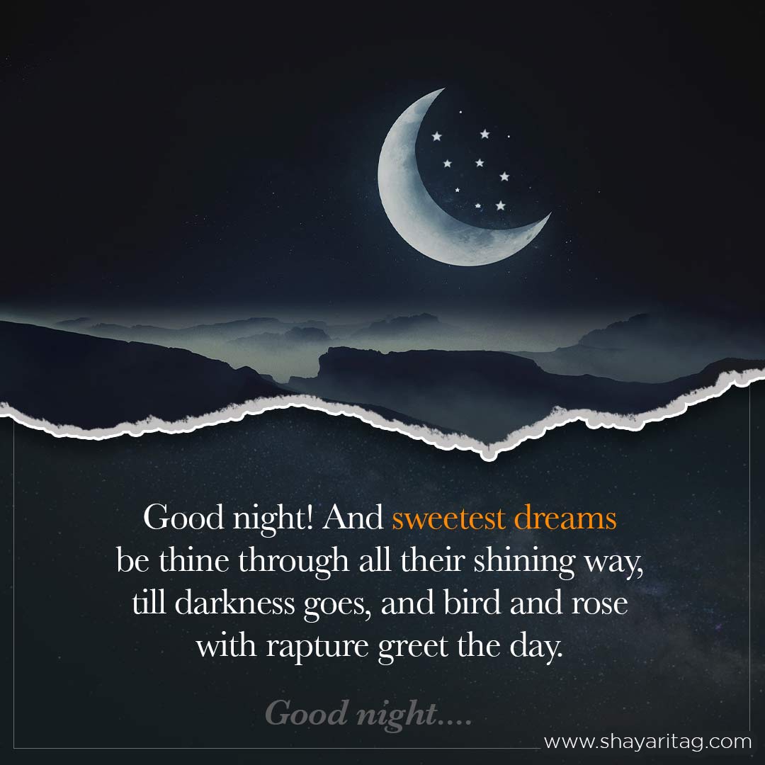 sweetest dreams be thine through all their shining way-good night shayari in english