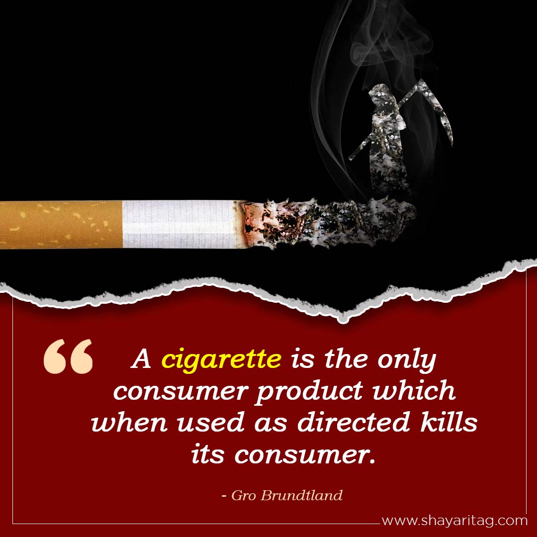 A cigarette is the only consumer product-Best Quit Smoking Cigarette quotes in English with image