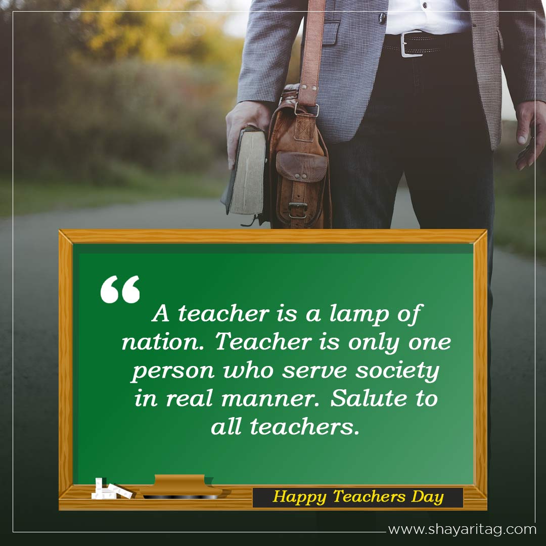 A teacher is a lamp of nation-Best Heart touching teachers day quotes in English with image