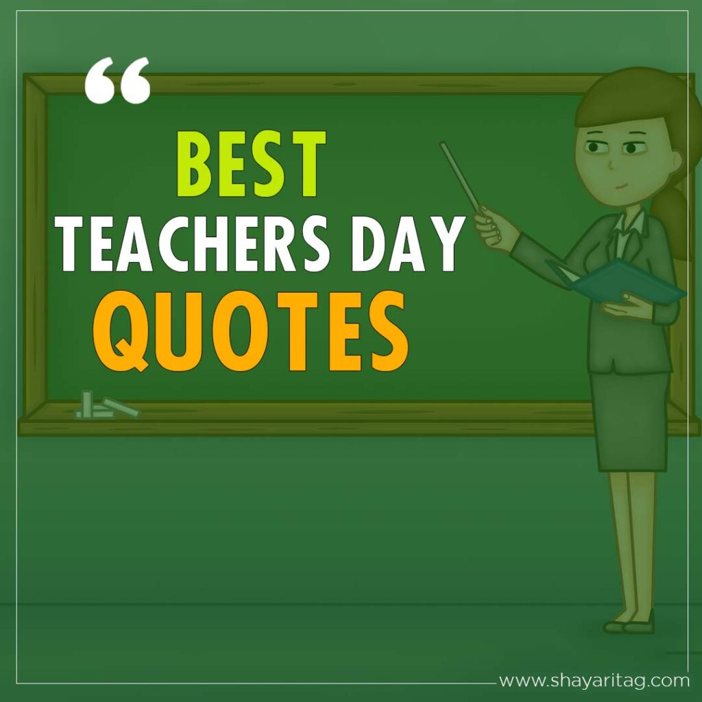 Best Heart touching teachers day quotes in English with image