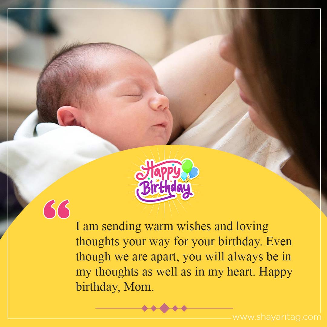 I am sending warm wishes and loving thoughts-Happy birthday wishes for Mother Best Quotes in English