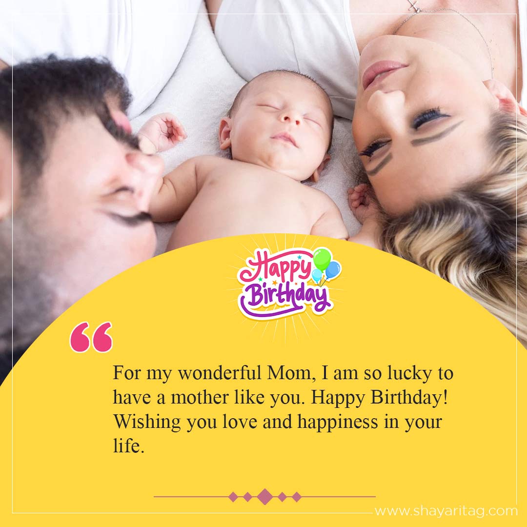 I am so lucky to have a mother-Happy birthday wishes for Mother Best Quotes in English