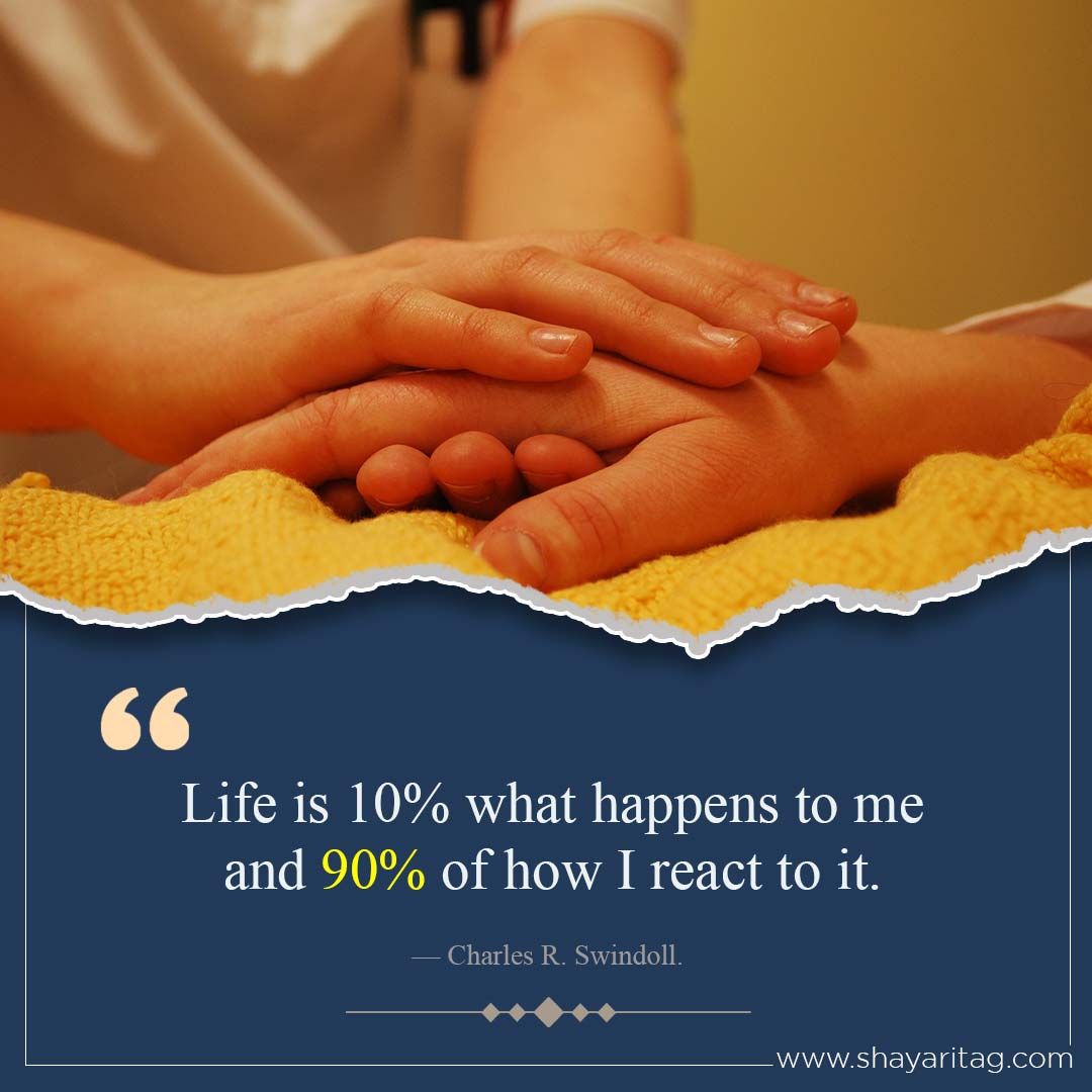 Life is 10% what happens to me-Best Suvichar in English short line for Student