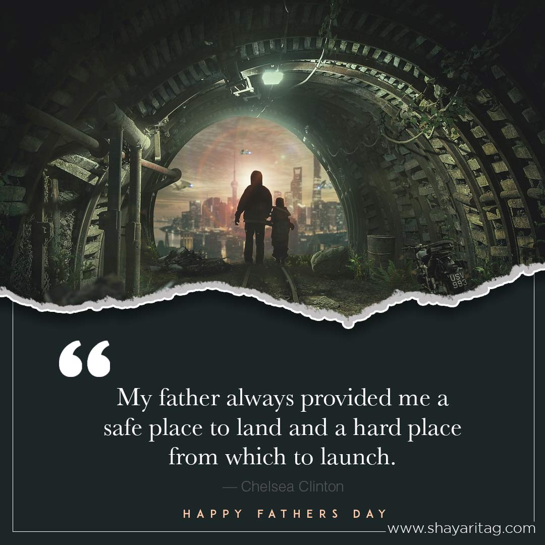 My father always provided me-Best happy fathers day quotes in English from daughter & Son