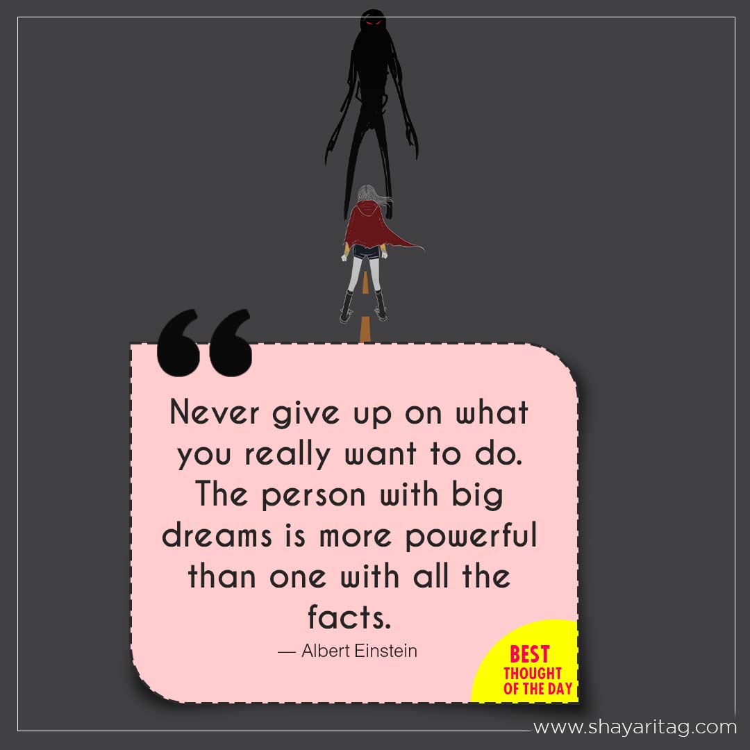 Never give up on what you really want to do-Best Thought of the day in English with image