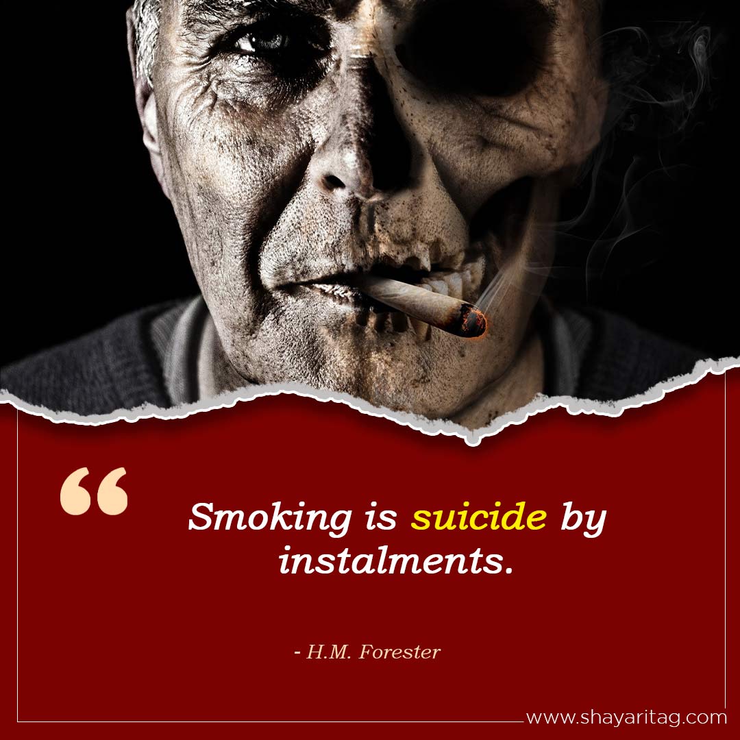 Smoking is suicide by instalments-Best Quit Smoking Cigarette quotes in English with image