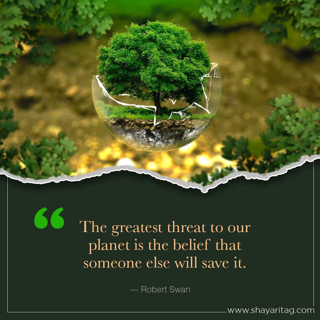 The greatest threat to our planet-2022 Inspirational world environment day Quotes with poster