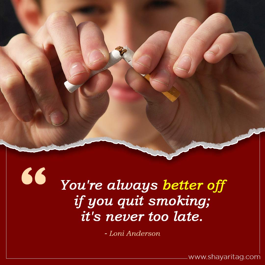 You're always better off-Best Quit Smoking Cigarette quotes in English with image