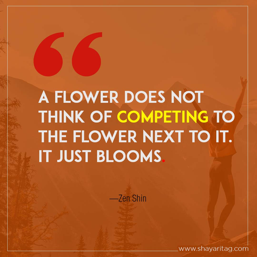 A flower does not think of competing-Best motivational quotes for girls power status
