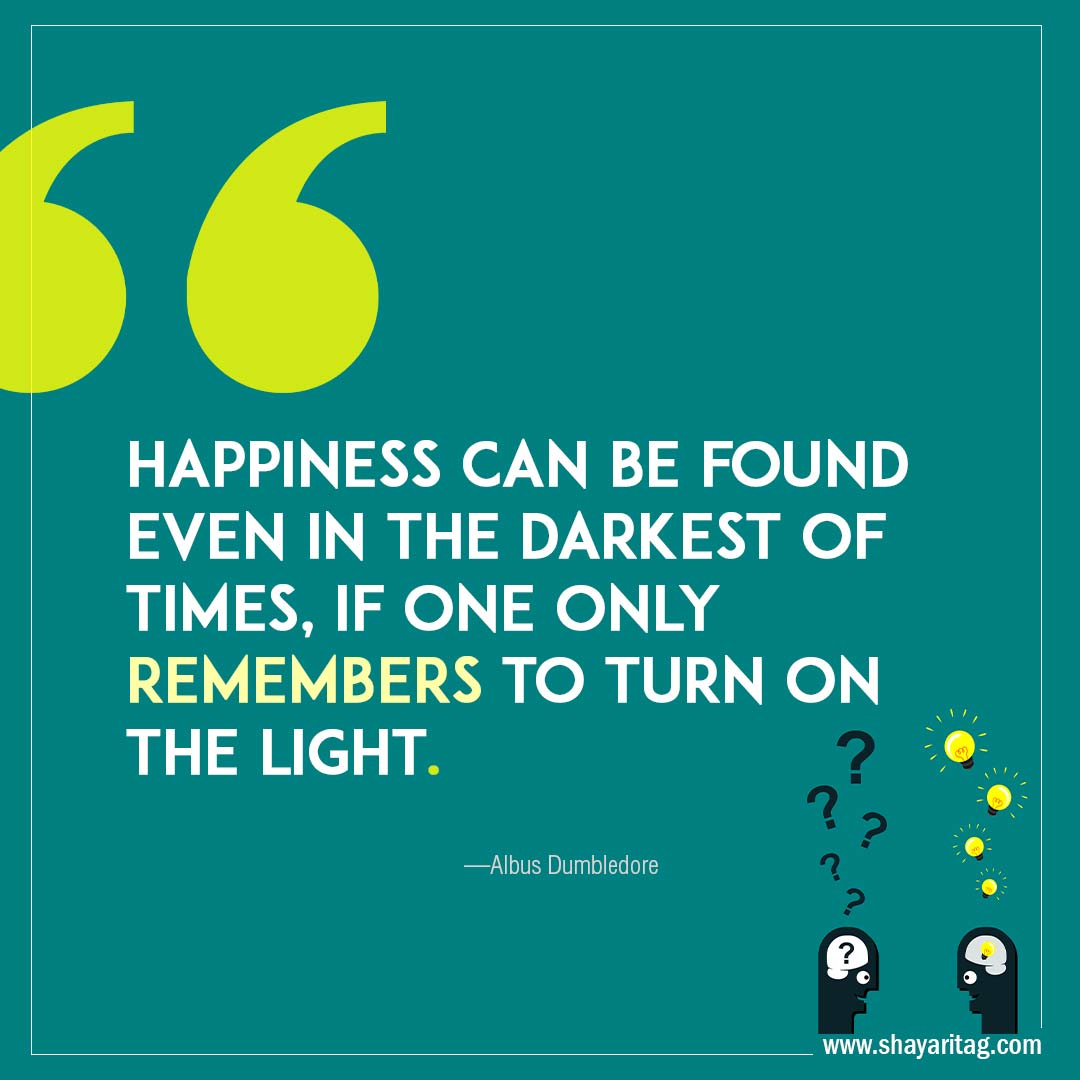 Happiness can be found even-Best Inspirational mental health Quotes with image