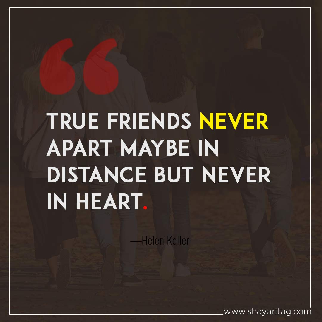 True friends never apart maybe-Status for best friend Quotes beautiful thought on friendship