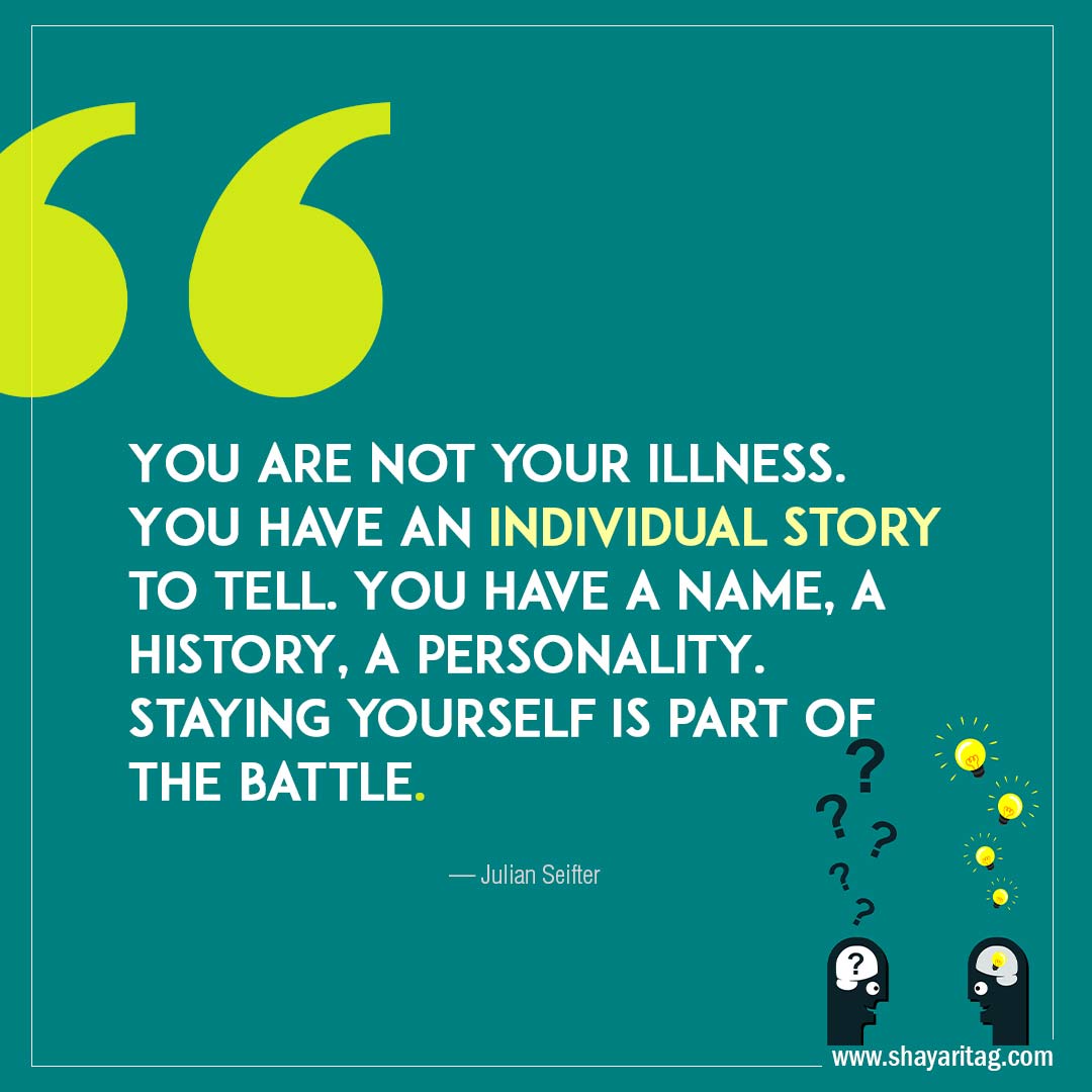 You are not your illness-Best Inspirational mental health Quotes with image