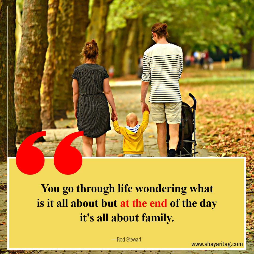 You go through life wondering-Best quotes about family in English family love Status