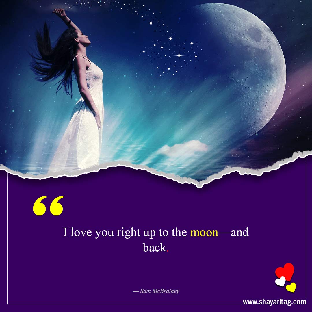 I love you right up to the moon-Best love quotes for girlfriend (Her) in English with image