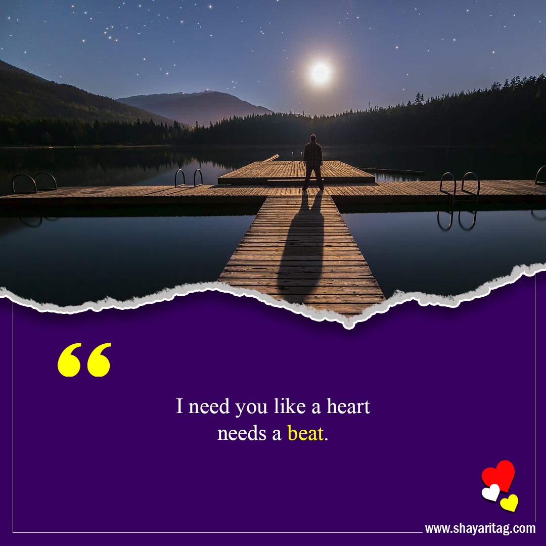 I need you like a heart needs a beat-Best love quotes for girlfriend (Her) in English with image