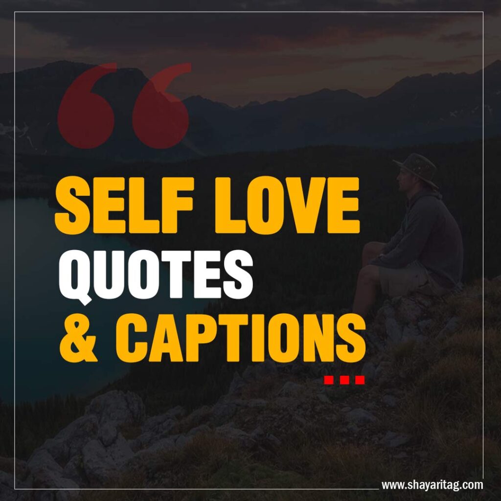 Self love quotes in English Love myself Captions