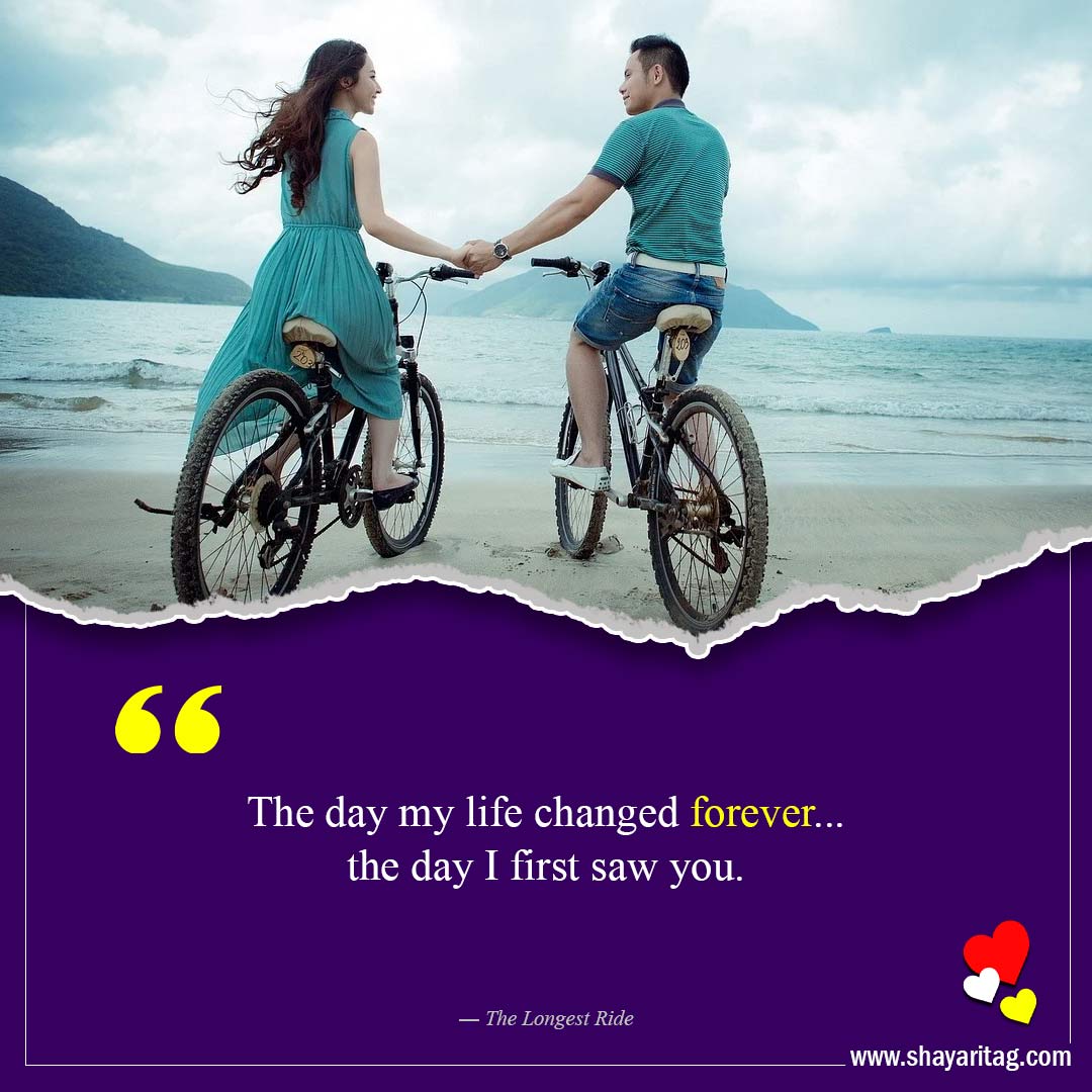The day my life changed forever-Best love quotes for girlfriend (Her) in English with image
