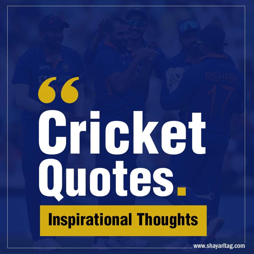 Best Cricket motivational quotes Inspirational thoughts by legend