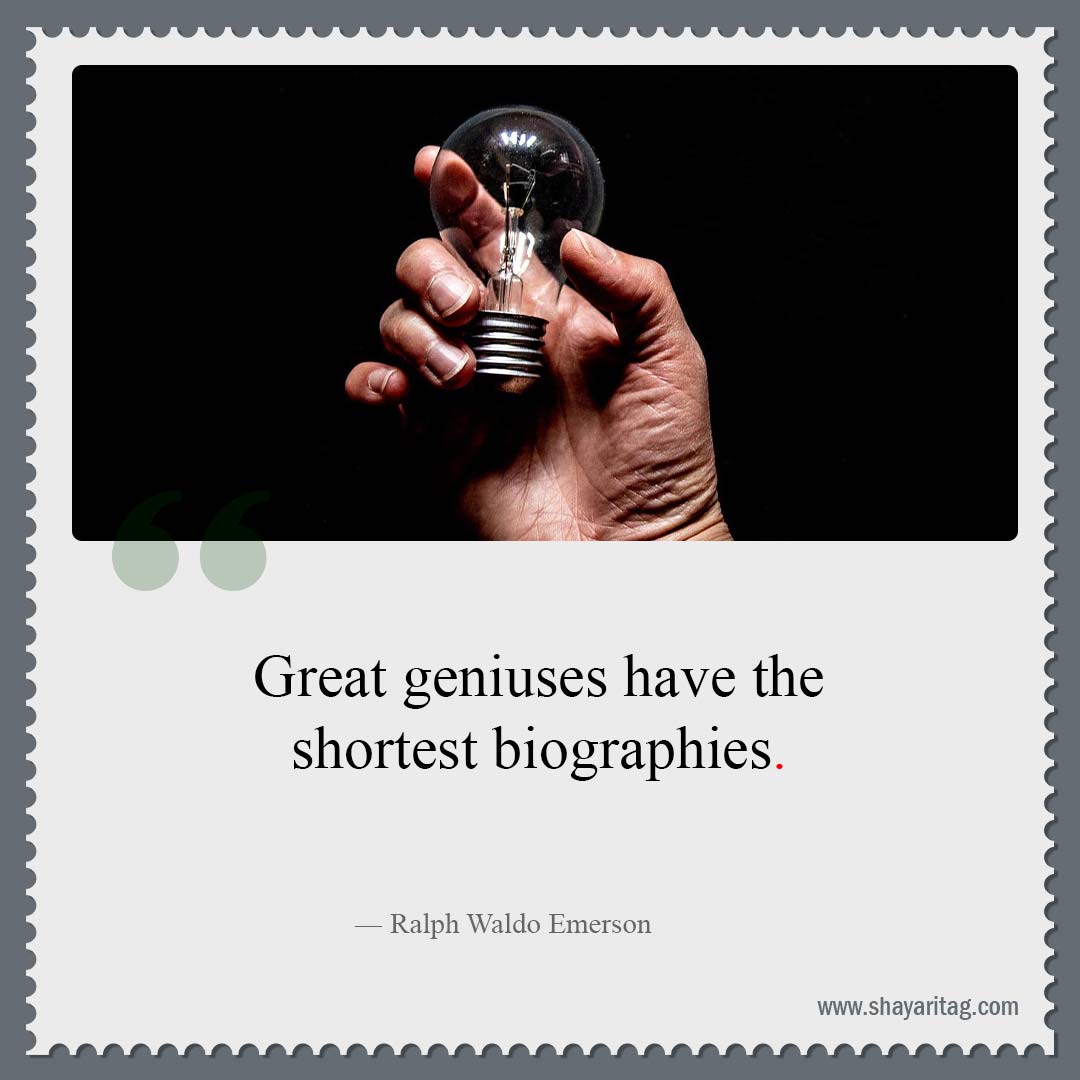 Great geniuses have the shortest-Best Famous quotes Good and Great Quotes sayings about life