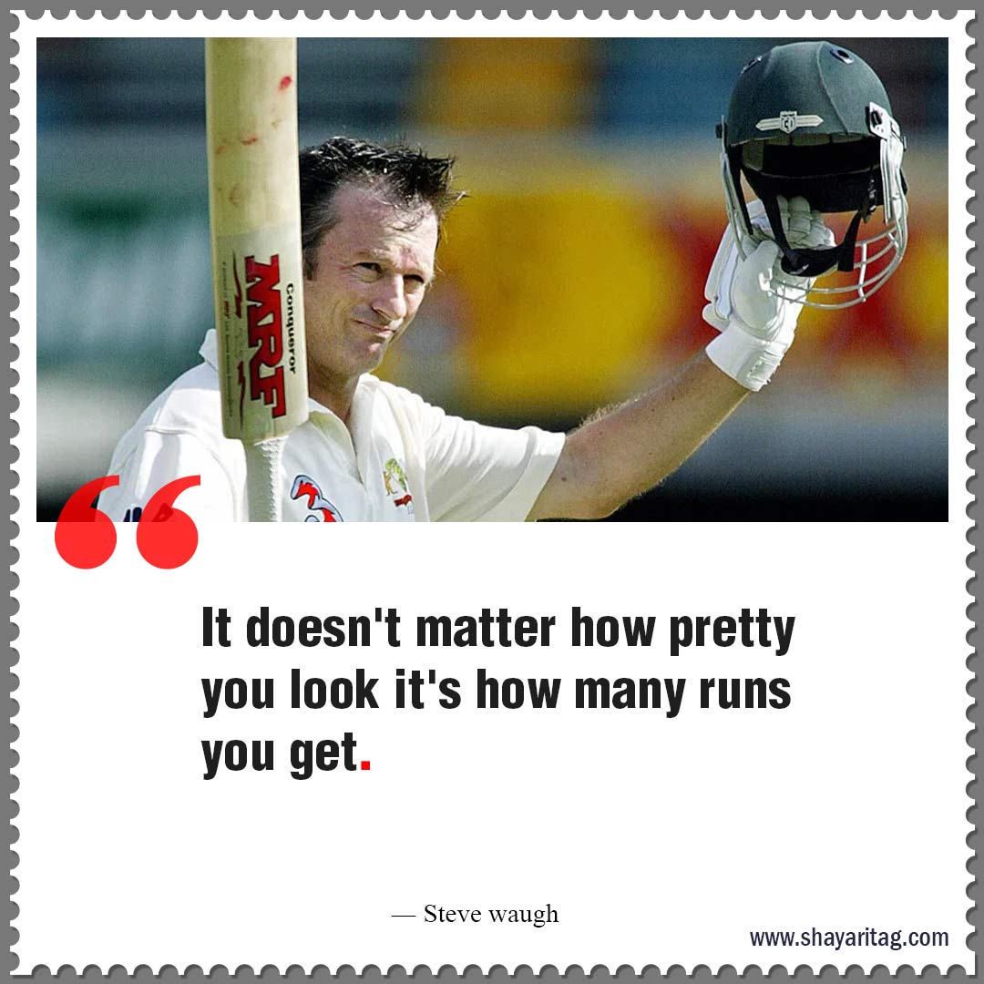 It doesn't matter how pretty-Best Cricket motivational quotes Inspirational thoughts 