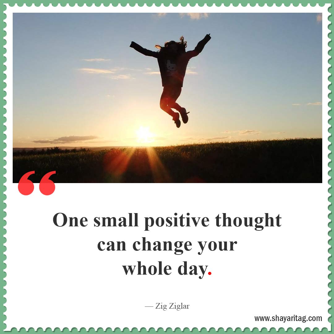 One small positive thought-Best short Positive thoughts quotes and Saying about life in English with image