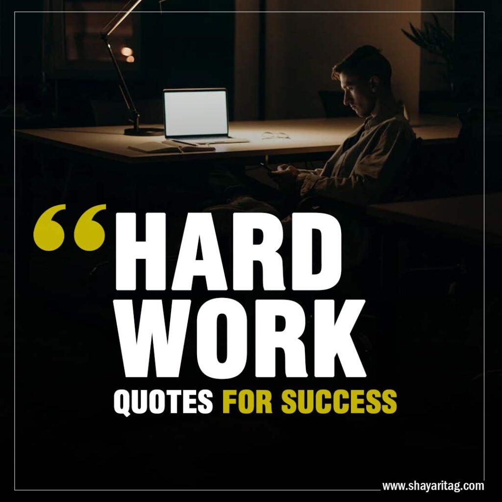 Best Hard work quotes for Success with image Motivational Quotes & Inspirational Quotes