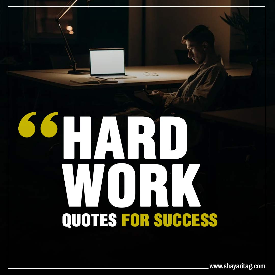 quotes about hard work - Shayaritag