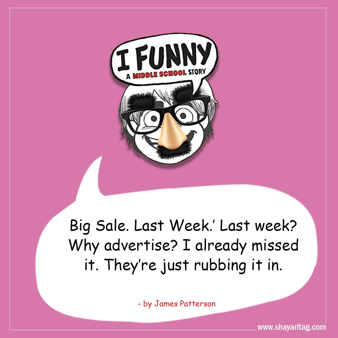 Big Sale. Last Week-Best I Funny Quotes I Funny A Middle School Story by James Patterson
