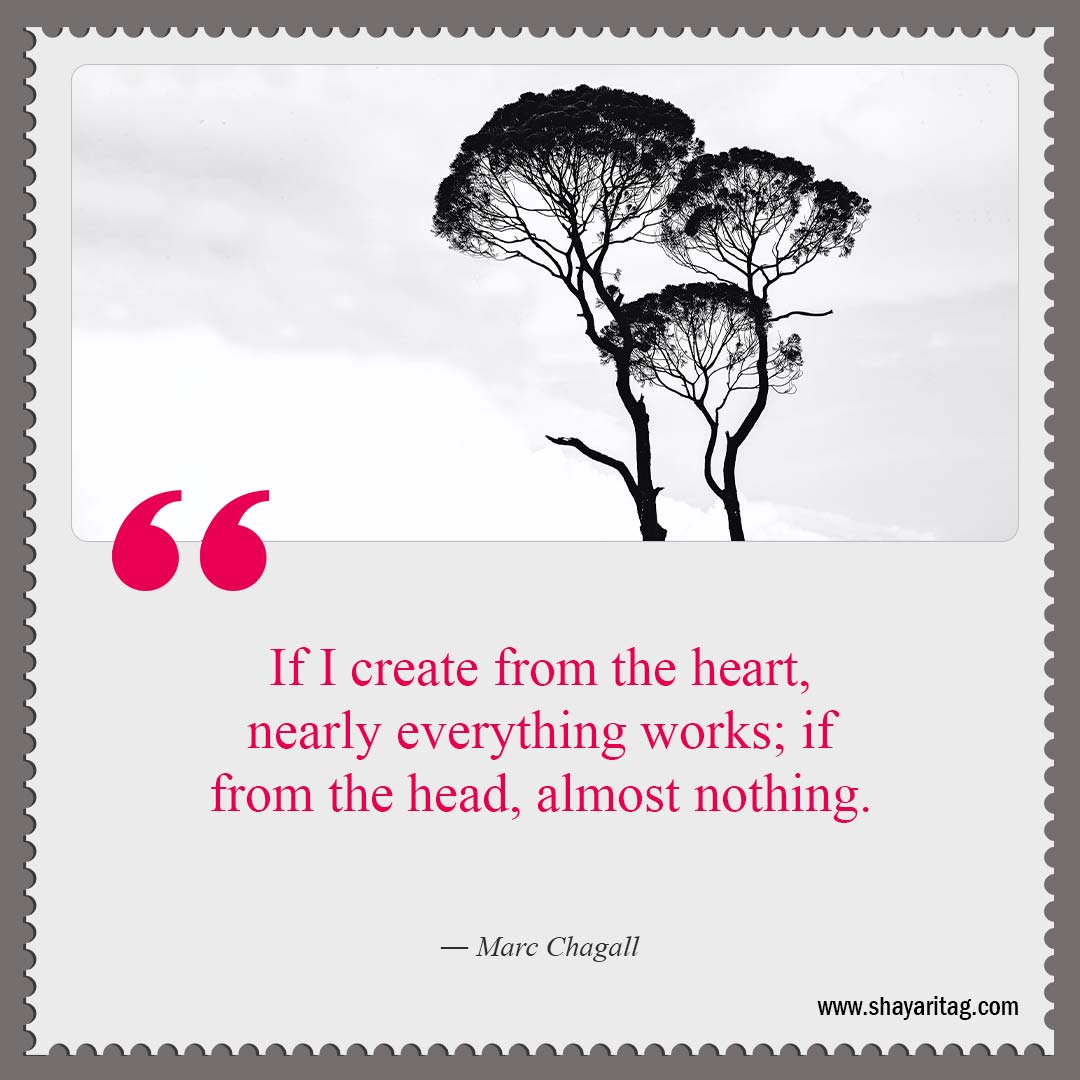 If I create from the heart-Best Quotes about art What is art Quotes in art with image