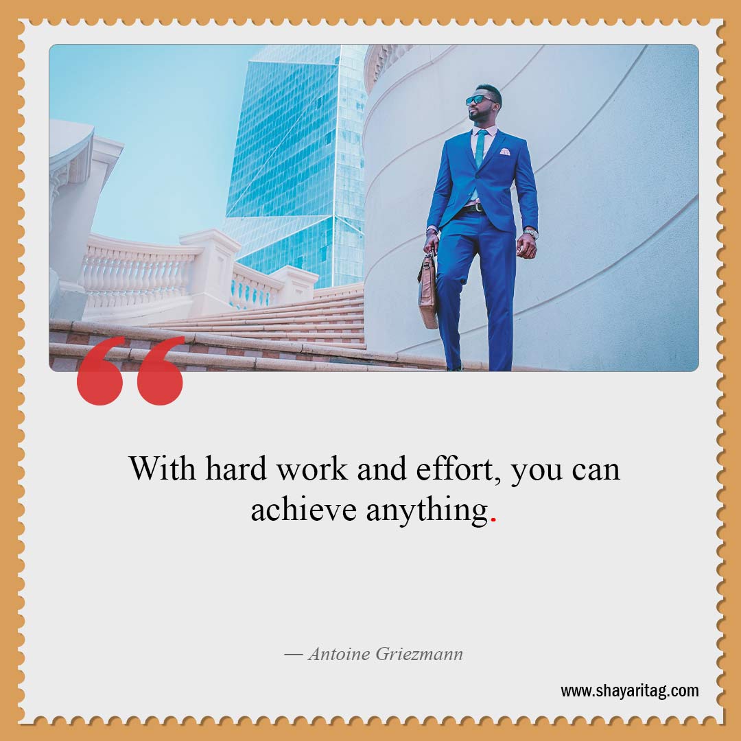 With hard work and effort-Best Hard work quotes for Success with image