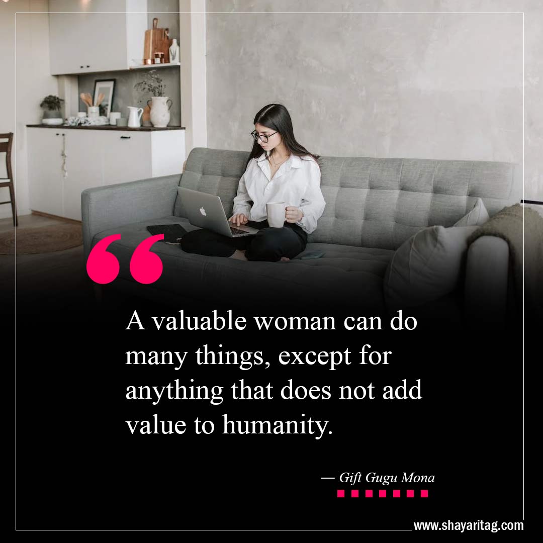 A valuable woman can do many things-Value of a woman Quotes about strong women