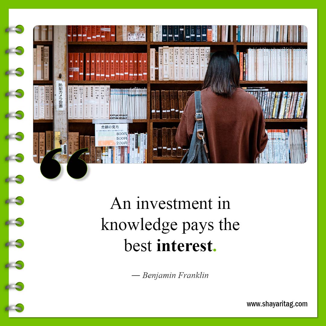 An investment in knowledge pays-Quotes about Money Quotes about stocks for investment