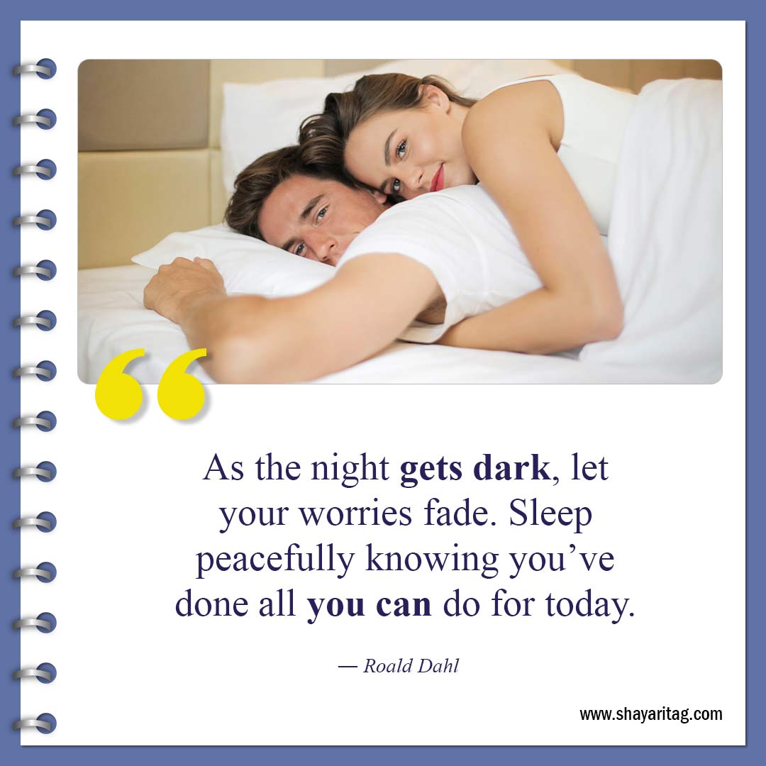 As the night gets dark let your worries fade-Inspirational Good night quotes Best Gudnyt quote