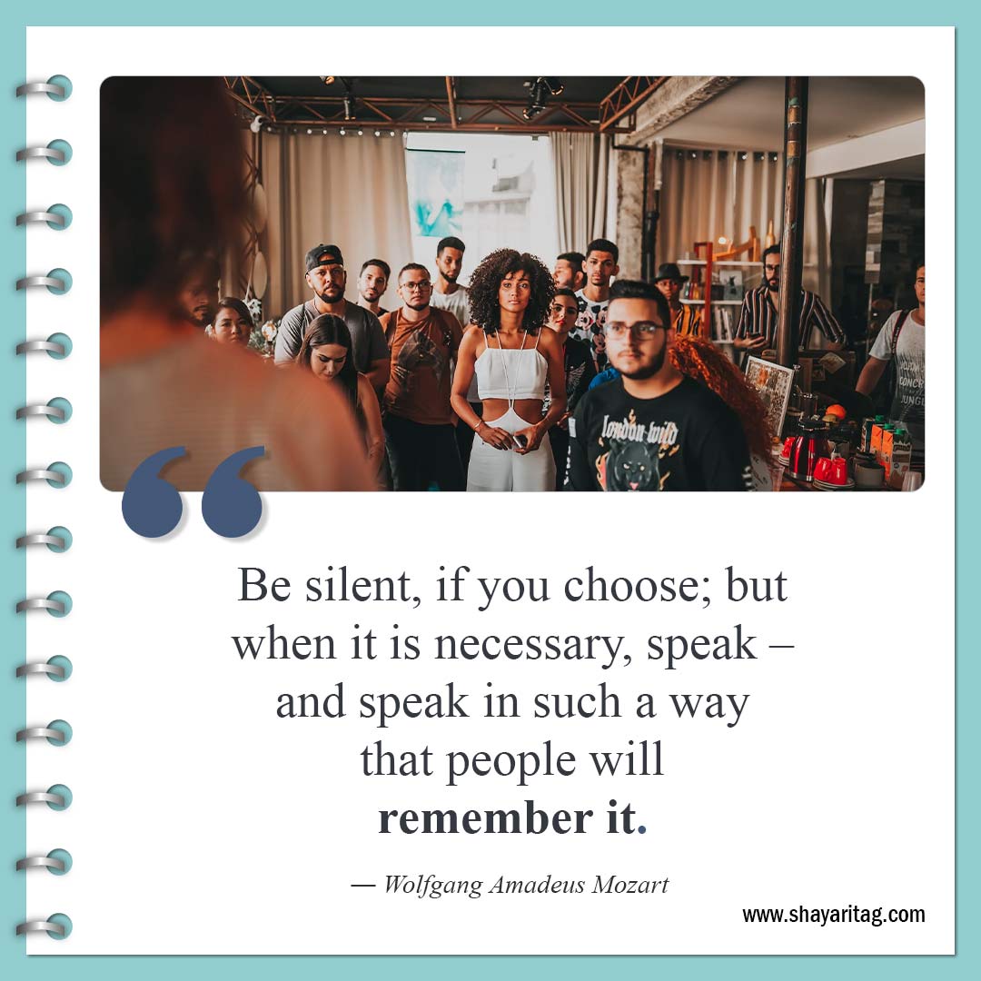 Be silent, if you choose-Quotes about silence Best be silent quotes