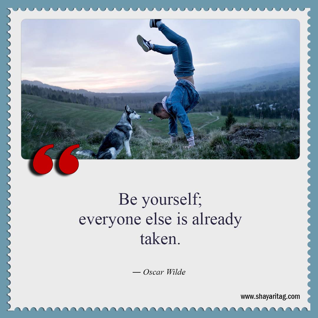 Be yourself everyone else is already taken-Be Yourself Quotes Best quotes about me with image