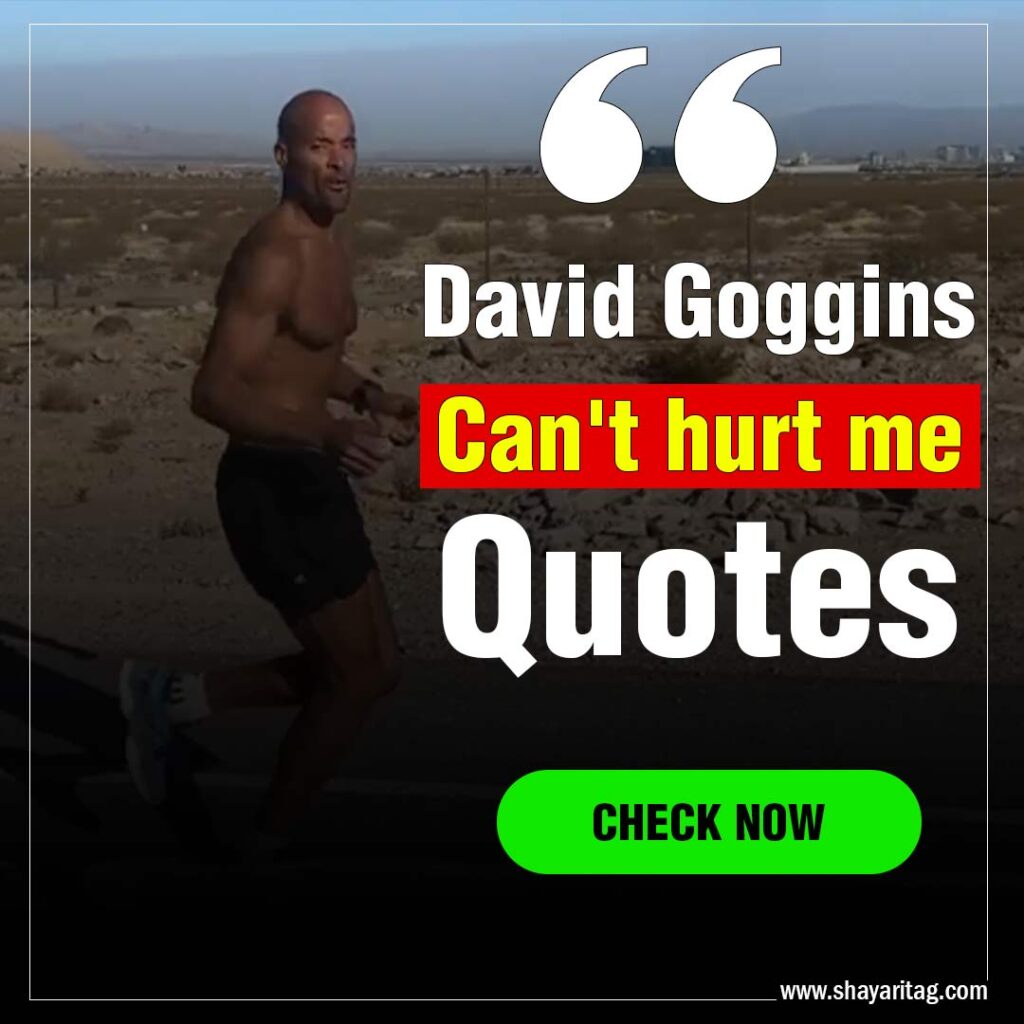 Best David Goggins Quotes Can't hurt me book Quotes with image