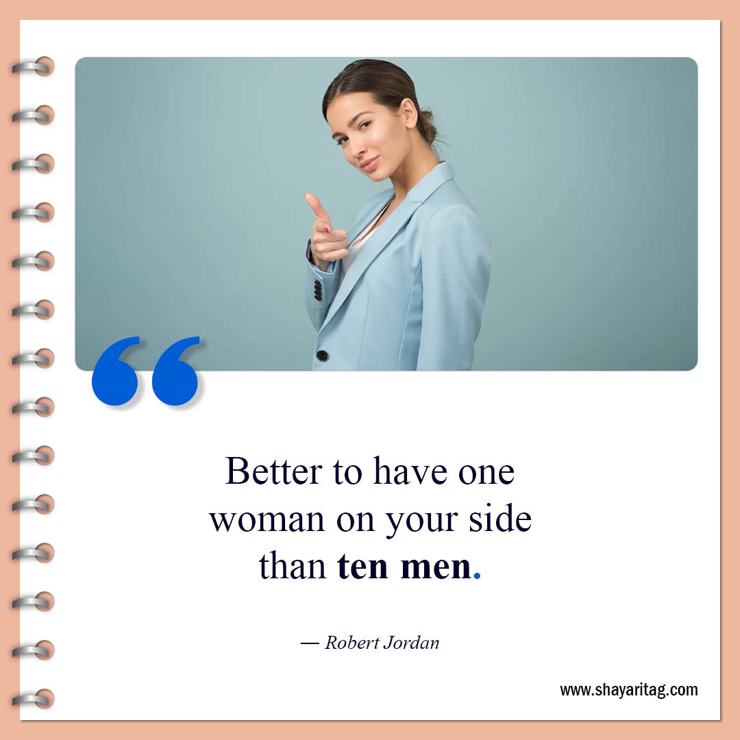 Better to have one woman-Quotes about loyalty Best short quotes on loyalty