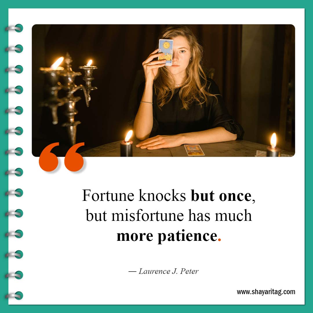 Fortune knocks but once-Quote for Encouraging quotes for women and Men